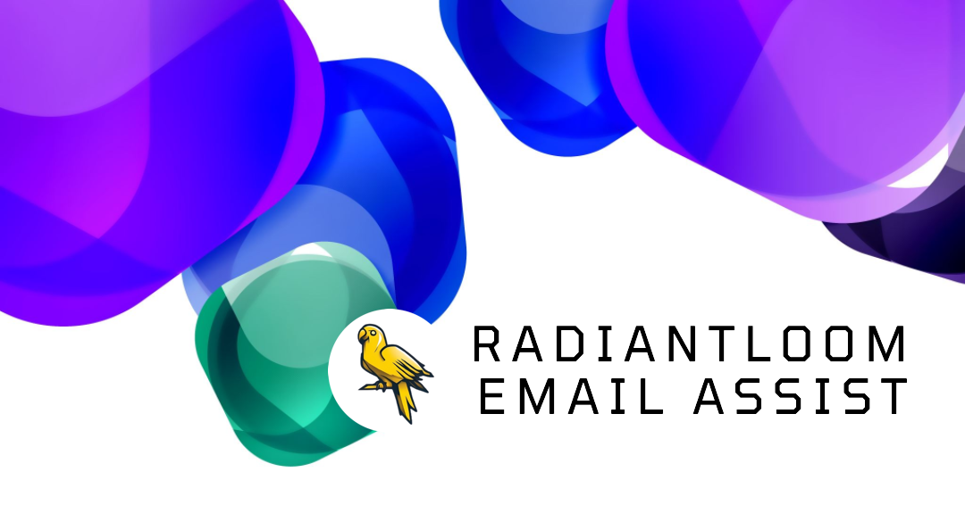 Radiantloom_Email_Assist.png