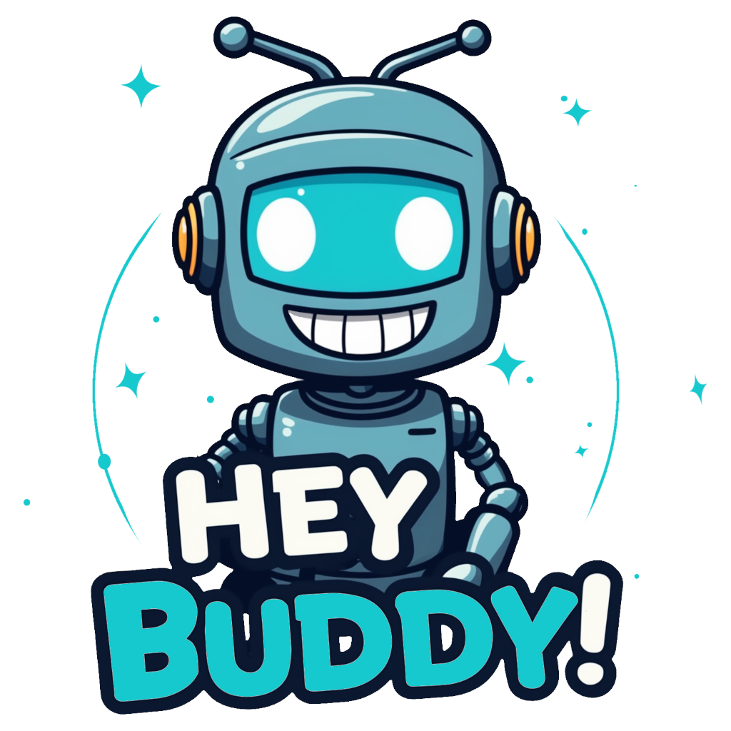 Hey Buddy!